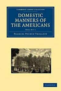 Domestic Manners of the Americans (Paperback)