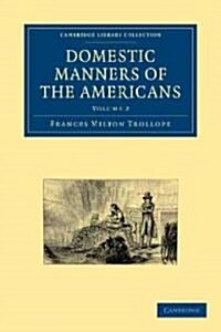 Domestic Manners of the Americans (Paperback)