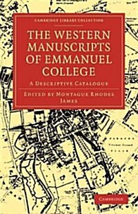 The Western Manuscripts in the Library of Emmanuel College : A Descriptive Catalogue (Paperback)