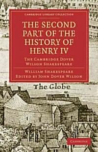 The Second Part of the History of Henry IV, Part 2 : The Cambridge Dover Wilson Shakespeare (Paperback)