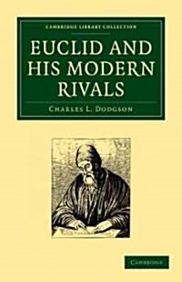 Euclid and His Modern Rivals (Paperback)