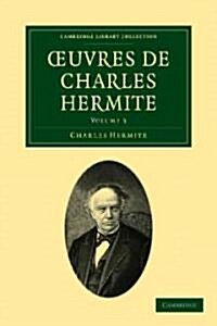 OEuvres de Charles Hermite (Paperback)