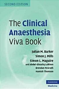 The Clinical Anaesthesia Viva Book (Paperback, 2 Revised edition)