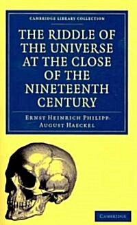 The Riddle of the Universe at the Close of the Nineteenth Century (Paperback)