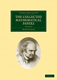 The Collected Mathematical Papers (Paperback)