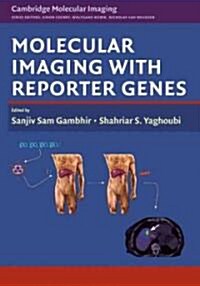Molecular Imaging with Reporter Genes (Hardcover)