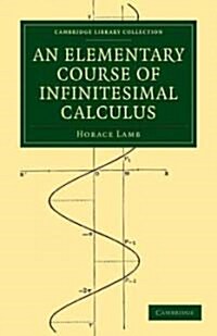 An Elementary Course of Infinitesimal Calculus (Paperback)
