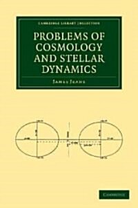Problems of Cosmology and Stellar Dynamics (Paperback)