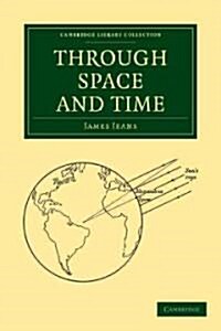 Through Space and Time (Paperback)