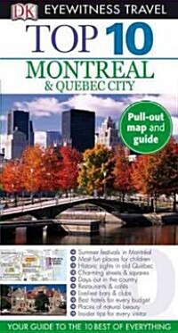 Dk Eyewitness Travel Top 10 Montreal & Quebec City (Paperback, Map, RE)