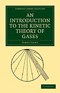 An Introduction to the Kinetic Theory of Gases (Paperback)