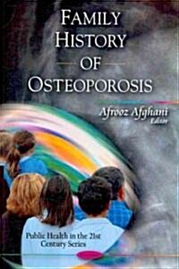 Family History of Osteoporosis (Paperback, UK)