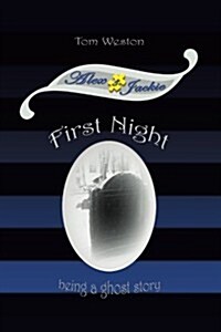 First Night: Being a ghost story (Paperback)