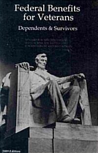 Federal Benefits for Veterans, Dependents and Survivors 2009 (Paperback)