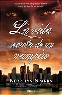 La Vida Secreta de un Vampiro = The Secret Life of a Vampire (Paperback)