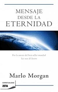 Mensaje Desde la Eternidad = Message from Forever (Paperback)