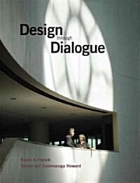 Design through dialogue : a guide for clients and architects