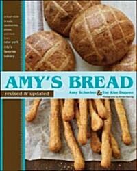 Amys Bread (Hardcover, Updated, Revise)