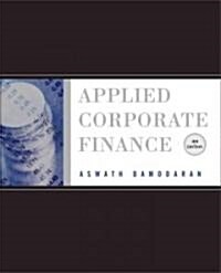 Applied Corporate Finance : A Users Manual (Paperback, 3 Rev ed)