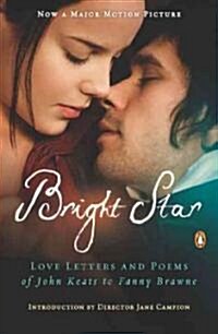 [중고] Bright Star: Love Letters and Poems of John Keats to Fanny Brawne (Paperback)
