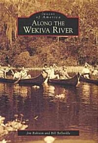 Along the Wekiva River (Paperback)