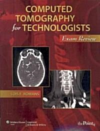 Computed Tomography for Technologists: Exam Review (Paperback)