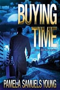 Buying Time (Paperback)