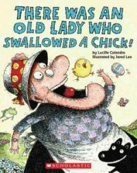 There Was an Old Lady Who Swallowed a Chick! (Paperback)