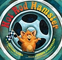 Hot Rod Hamster (Hardcover)