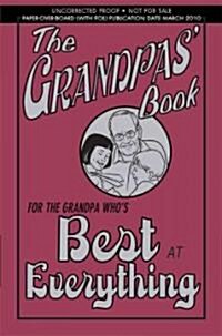 The Grandpas Book: For the Grandpa Whos Best at Everything (Hardcover)