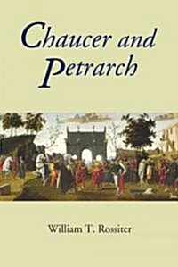 Chaucer and Petrarch (Hardcover)