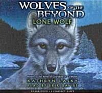 Wolves of the Beyond #1: Lone Wolf - Audio Library Edition (Audio CD, Library)