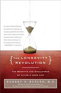 The Longevity Revolution (Paperback)