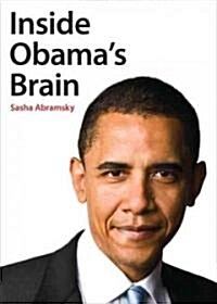 Inside Obamas Brain (Hardcover)