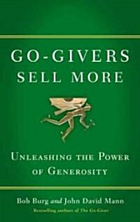 Go-Givers Sell More (Hardcover)