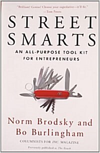Street Smarts: An All-Purpose Tool Kit for Entrepreneurs (Paperback)