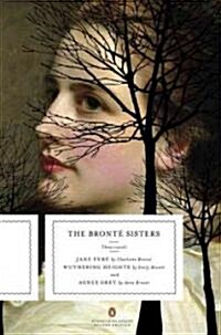The Bronte Sisters : Three Novels (Paperback, Deckle Edge)