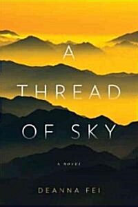 A Thread of Sky (Hardcover)