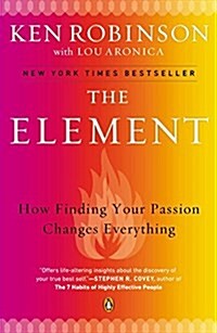 [중고] The Element: How Finding Your Passion Changes Everything (Paperback)