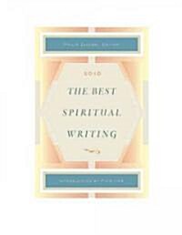 The Best Spiritual Writing 2010 (Paperback)