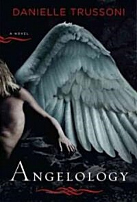 Angelology (Hardcover, Deckle Edge)