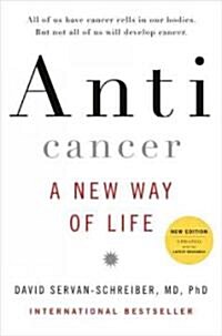 Anticancer: A New Way of Life, New Edition (Hardcover)