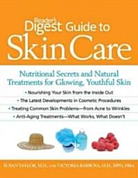 Readers Digest Guide to Skin Care (Paperback)