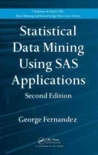 Statistical data mining using SAS applications 2nd ed