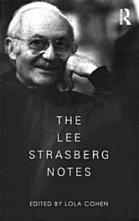 The Lee Strasberg Notes (Paperback)