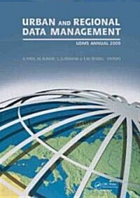 Urban and Regional Data Management : UDMS 2009 Annual (Hardcover)