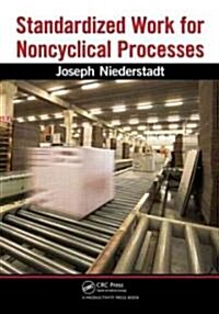 Standardized Work for Noncyclical Processes [With CDROM] (Paperback)