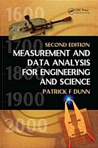 Measurement and Data Analysis for Engineering and Science (Hardcover, 2nd)