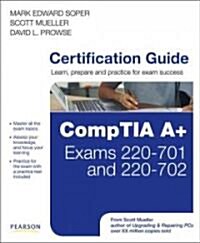 CompTIA A+ Cert  Guide (Hardcover, CD-ROM)