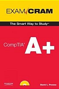 Exam Cram CompTIA A+ (Paperback, CD-ROM, 4th)